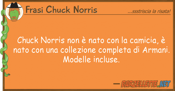 Frasi Chuck Norris chuck norris è nato camicia,