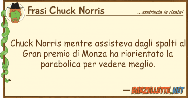 Frasi Chuck Norris chuck norris mentre assisteva spal