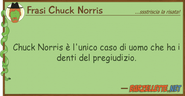 Frasi Chuck Norris chuck norris è l'unico caso uomo