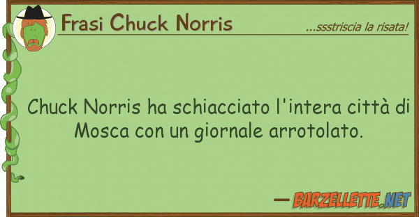 Frasi Chuck Norris chuck norris ha schiacciato l'intera cit