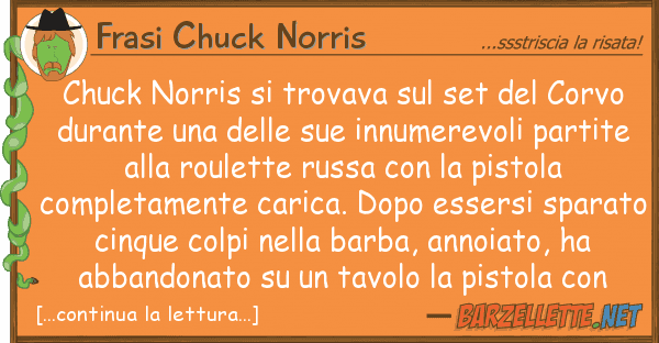 Frasi Chuck Norris chuck norris trovava set corv