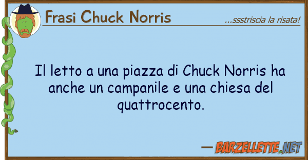 Frasi Chuck Norris letto piazza chuck norris ha