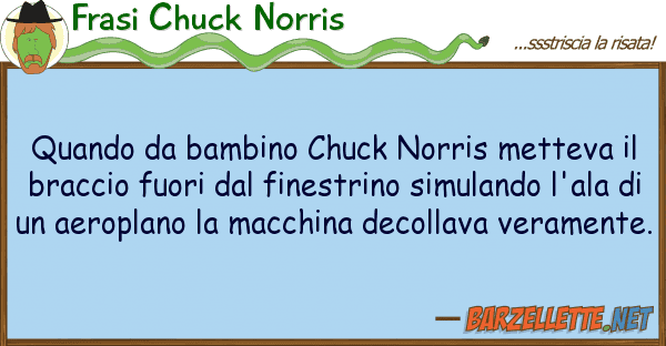 Frasi Chuck Norris quando bambino chuck norris metteva