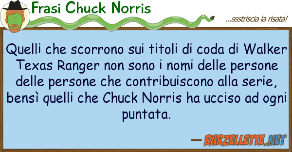Frasi Chuck Norris scorrono titoli coda d