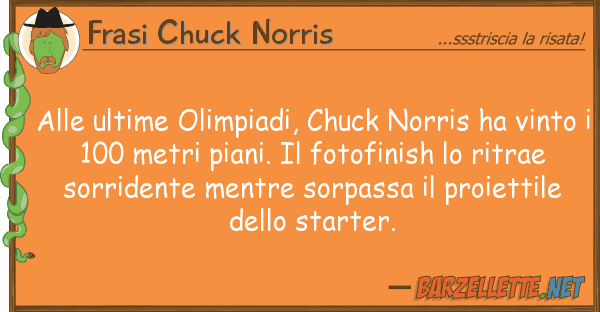 Frasi Chuck Norris ultime olimpiadi, chuck norris ha v