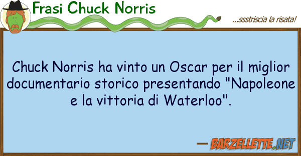 Frasi Chuck Norris chuck norris ha vinto oscar