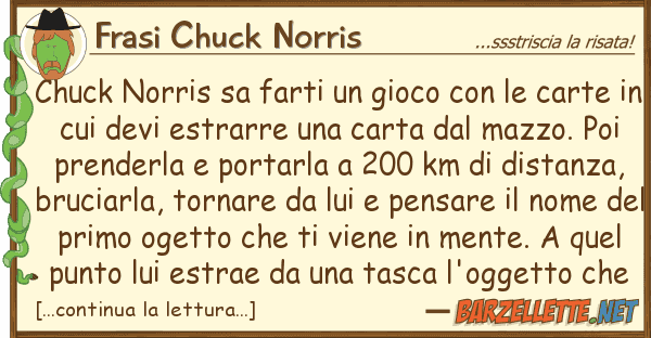 Frasi Chuck Norris chuck norris sa farti gioco ca