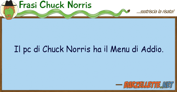 Frasi Chuck Norris pc chuck norris ha menu addi