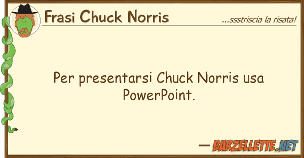 Frasi Chuck Norris presentarsi chuck norris usa powerpo