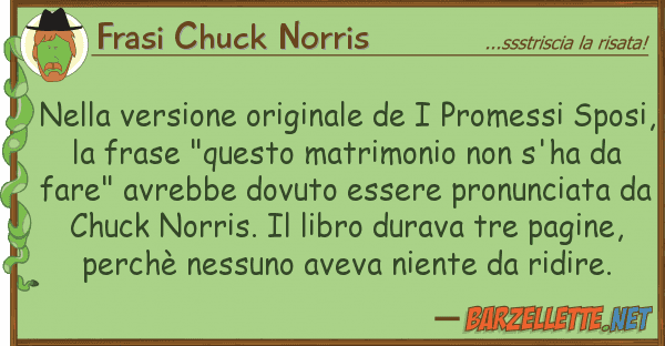 Frasi Chuck Norris versione originale de promessi s