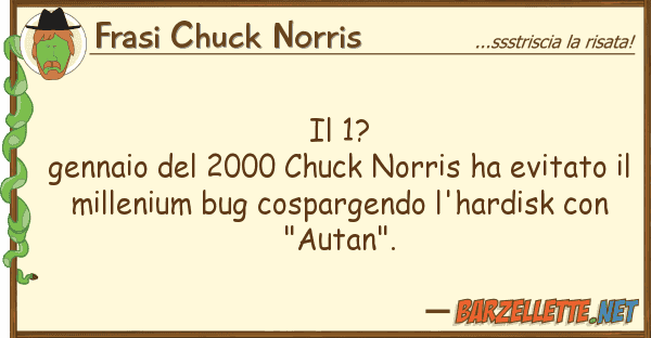 Frasi Chuck Norris 1? gennaio 2000 chuck norris ha