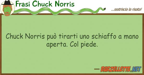 Frasi Chuck Norris chuck norris può tirarti schiaffo