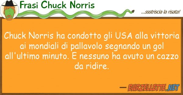 Frasi Chuck Norris chuck norris ha condotto usa