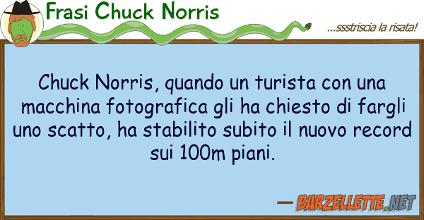 Frasi Chuck Norris chuck norris, quando turista