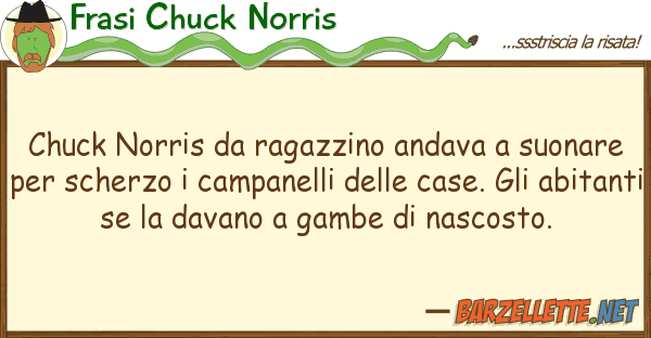 Frasi Chuck Norris chuck norris ragazzino andava suona