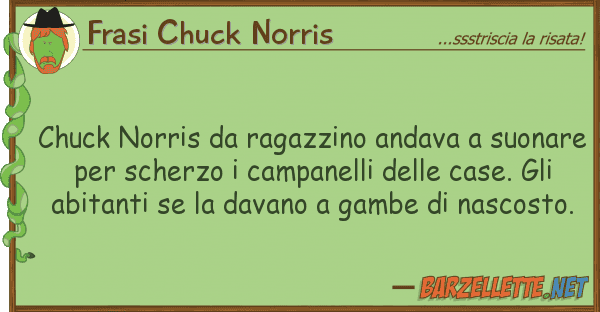 Frasi Chuck Norris chuck norris ragazzino andava suona