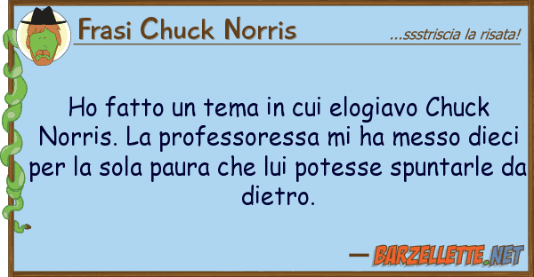 Frasi Chuck Norris ho fatto tema elogiavo chuck n
