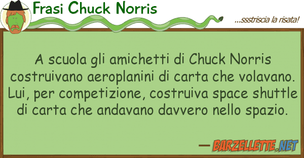 Frasi Chuck Norris scuola amichetti chuck norris
