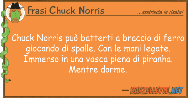 Frasi Chuck Norris chuck norris può batterti braccio