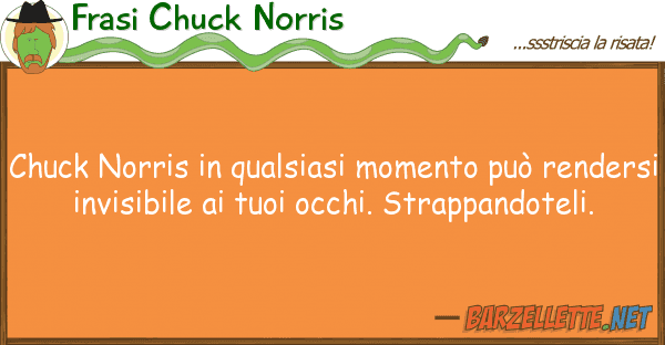 Frasi Chuck Norris chuck norris qualsiasi momento può r