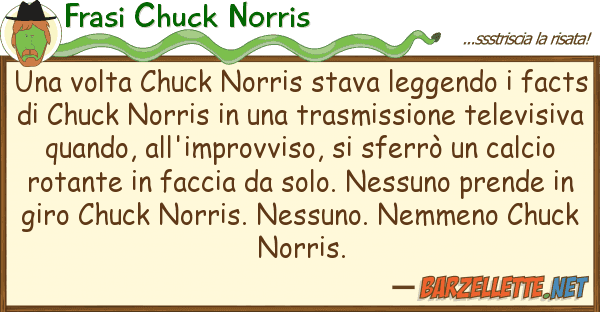 Frasi Chuck Norris volta chuck norris stava leggendo
