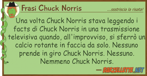 Frasi Chuck Norris volta chuck norris stava leggendo