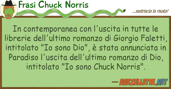 Frasi Chuck Norris contemporanea l'uscita tutte