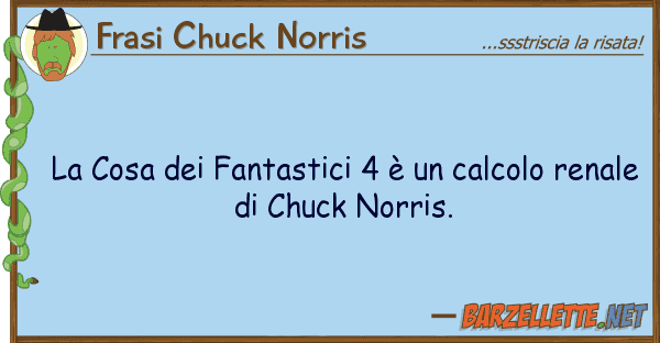 Frasi Chuck Norris cosa fantastici 4 è calcolo r