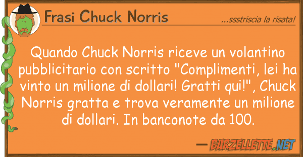 Frasi Chuck Norris quando chuck norris riceve volantino
