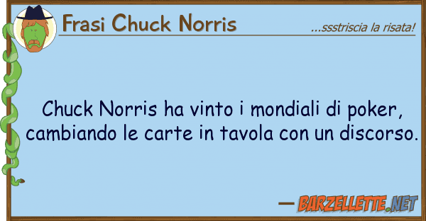 Frasi Chuck Norris chuck norris ha vinto mondiali poke