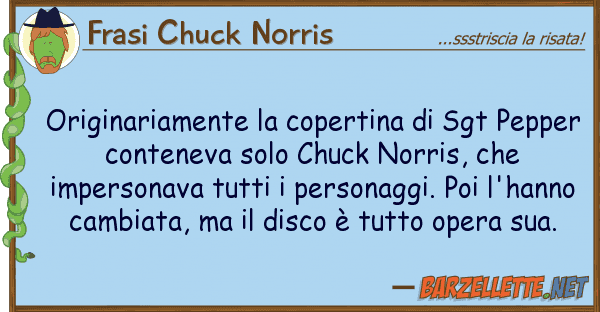 Frasi Chuck Norris originariamente copertina sgt pepp