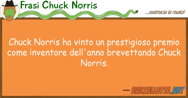 Frasi Chuck Norris chuck norris ha vinto prestigioso pre