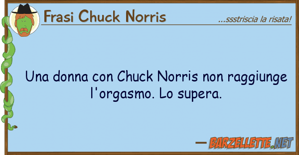 Frasi Chuck Norris donna chuck norris raggiunge