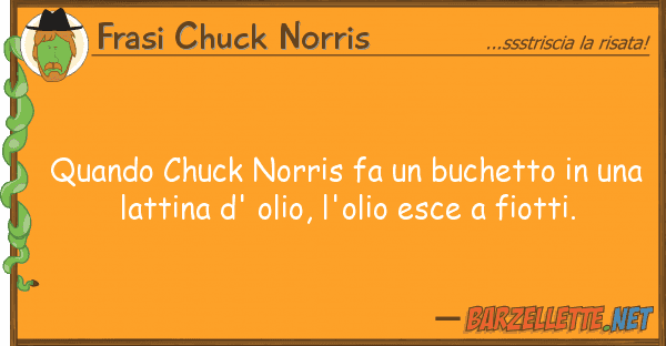 Frasi Chuck Norris quando chuck norris fa buchetto