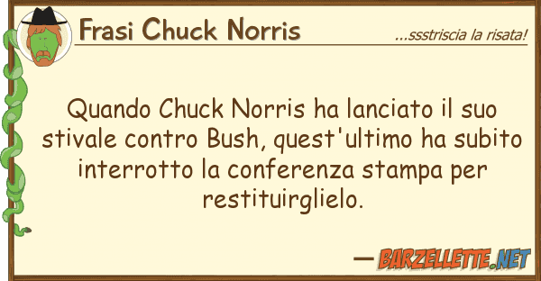 Frasi Chuck Norris quando chuck norris ha lanciato s