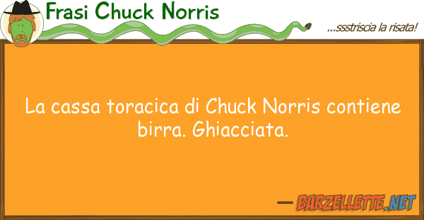 Frasi Chuck Norris cassa toracica chuck norris contie