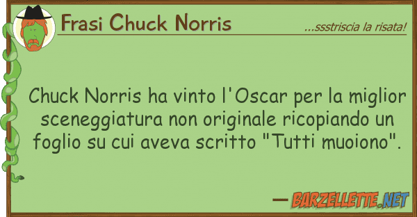 Frasi Chuck Norris chuck norris ha vinto l'oscar mig