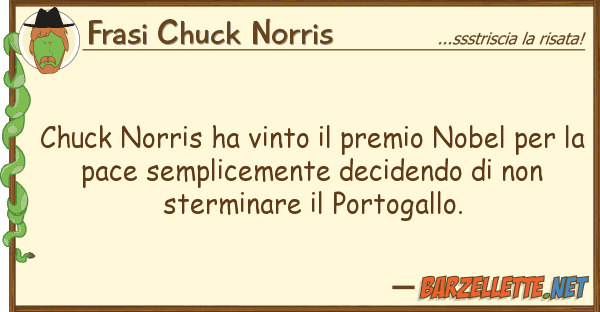 Frasi Chuck Norris chuck norris ha vinto premio nobel pe