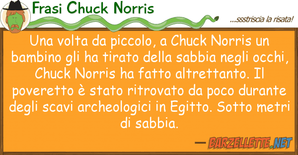 Frasi Chuck Norris volta piccolo, chuck norris