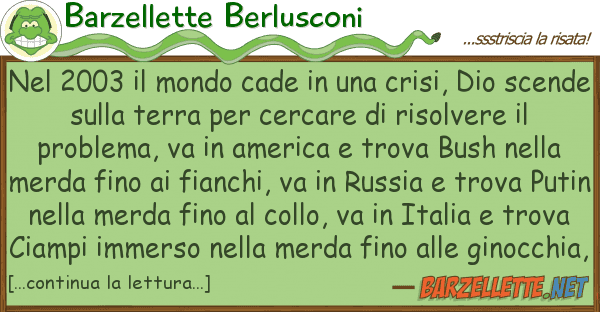 Barzellette Berlusconi 2003 mondo cade crisi, dio