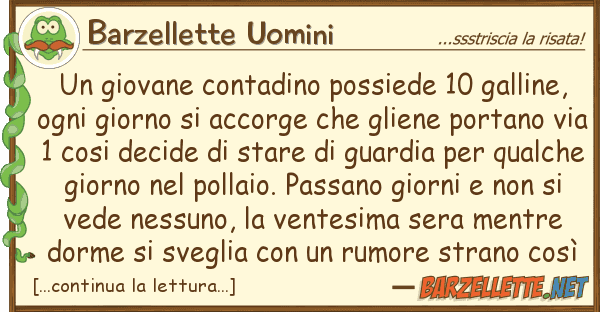 Barzellette Uomini giovane contadino possiede 10 galline