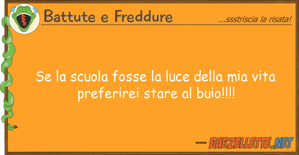 Battute e Freddure scuola fosse luce vit