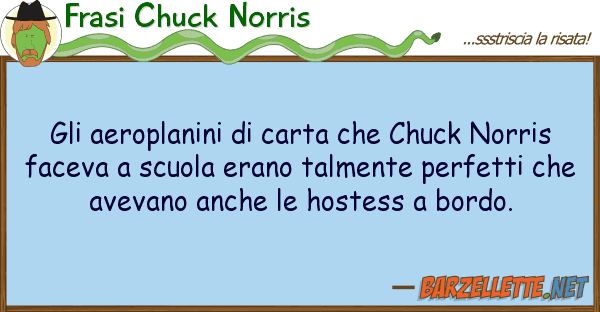 Frasi Chuck Norris aeroplanini carta chuck norri