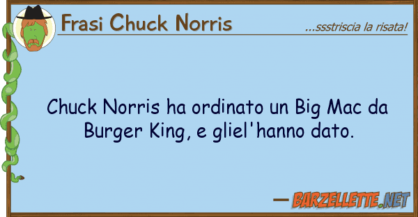 Frasi Chuck Norris chuck norris ha ordinato big mac b