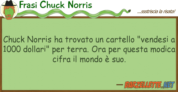 Frasi Chuck Norris chuck norris ha trovato cartello "ven