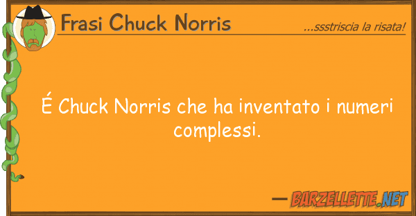 Frasi Chuck Norris é chuck norris ha inventato numer