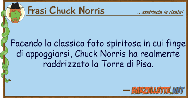Frasi Chuck Norris facendo classica foto spiritosa cu