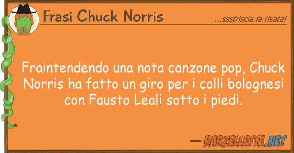 Frasi Chuck Norris fraintendendo nota canzone pop, chuc