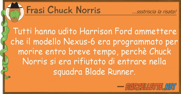 Frasi Chuck Norris hanno udito harrison ford ammetter
