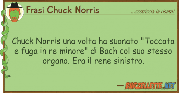 Frasi Chuck Norris chuck norris volta ha suonato "tocca